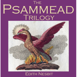 The Psammead Trilogy