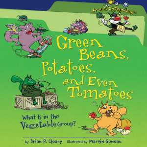 Green Beans, Potatoes, and Even Tomatoes, 2nd Edition