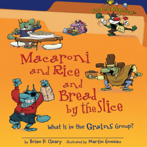 Macaroni and Rice and Bread by the Slice, 2nd Edition