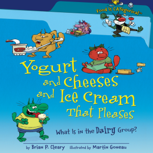 Yogurt and Cheeses and Ice Cream That Pleases, 2nd Edition