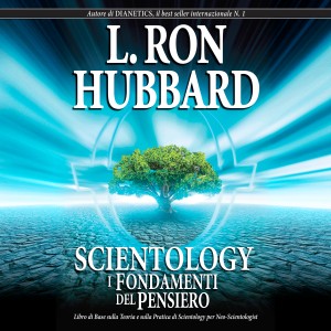 Scientology: I Fondamenti del Pensiero