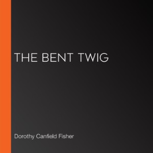 The Bent Twig