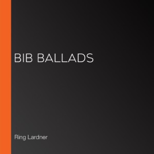 Bib Ballads