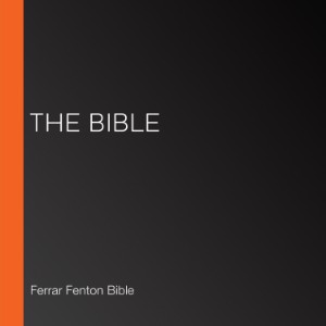 The Bible (Fenton NT: 04, 23, 01, 02: Holy Bible in Modern Eng)
