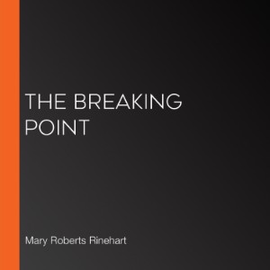 The Breaking Point (Librovox)