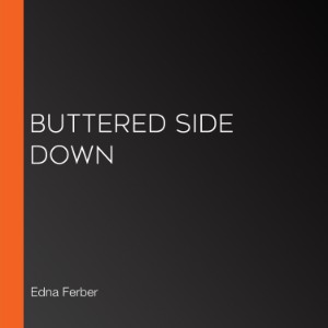 Buttered Side Down
