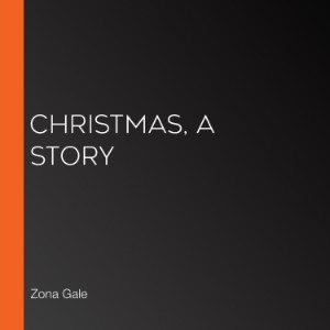 Christmas, A Story