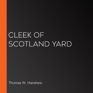 Cleek of Scotland Yard