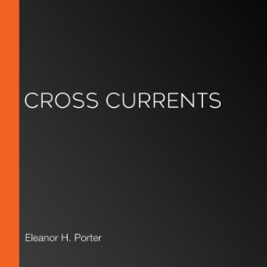 Cross Currents