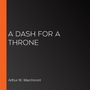 A Dash for a Throne