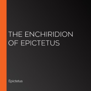 The Enchiridion of Epictetus