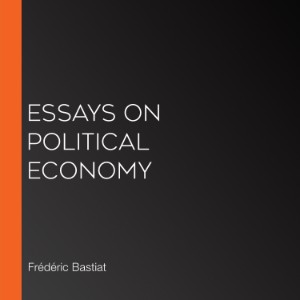 Essays on Political Economy