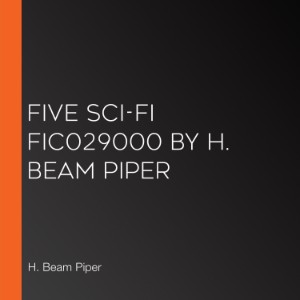 Five Sci-Fi FIC029000 by H. Beam Piper
