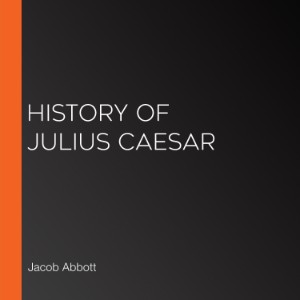 History of Julius Caesar