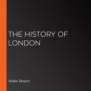 The History of London