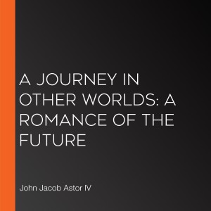 A Journey in Other Worlds: A Romance of the Future-logo