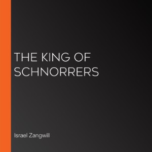 The King of Schnorrers