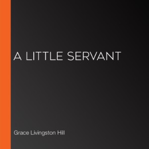 A Little Servant