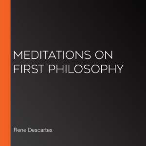 Meditations on First Philosophy