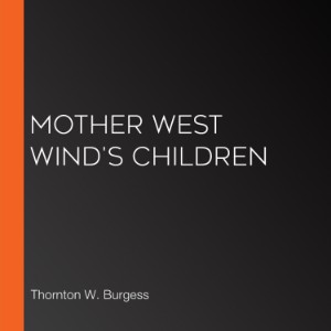 Mother West Wind's Children