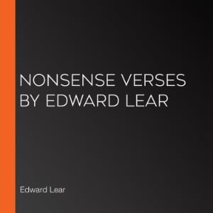 Nonsense Verses by Edward Lear