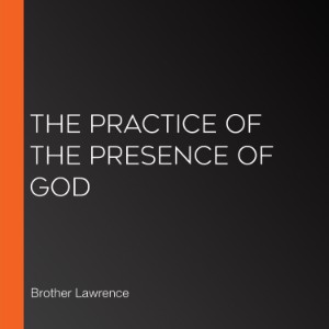 The Practice of the Presence of God