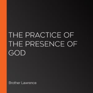 The Practice of the Presence of God (version 2)