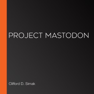 Project Mastodon