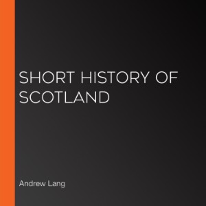 Short History of Scotland