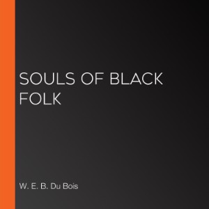 Souls of Black Folk