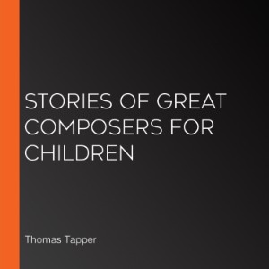 Stories of Great Composers for Children