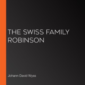 The Swiss Family Robinson (Version 2)