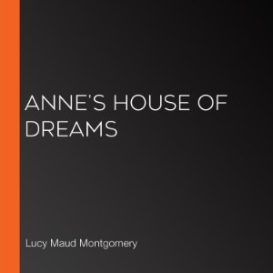 Anne's House of Dreams