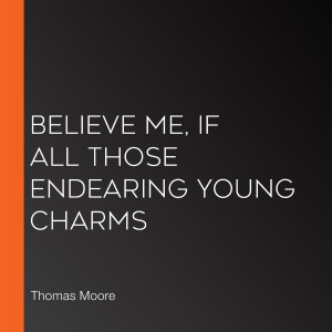 Believe Me, if All Those Endearing Young Charms-logo