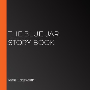 The Blue Jar Story Book