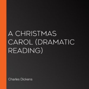 A Christmas Carol (dramatic reading)