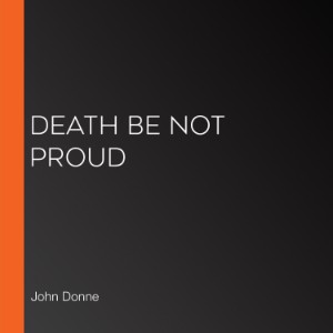 Death Be Not Proud