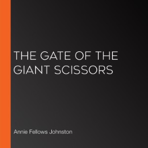 The Gate of the Giant Scissors