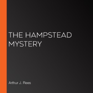 The Hampstead Mystery