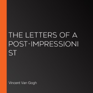 The Letters of a Post-Impressionist