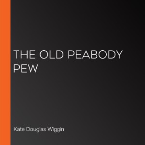 The Old Peabody Pew