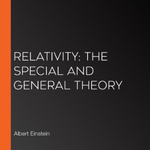 Relativity: The Special and General Theory
