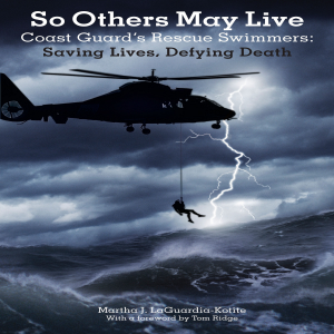 So Others May Live: Coast Guard's Rescue Swimmers Saving Lives, Defying Death-logo