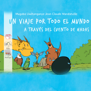 Un viaje por todo el mundo a través del cuento de hadas