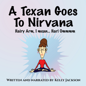 A Texan Goes to Nirvana