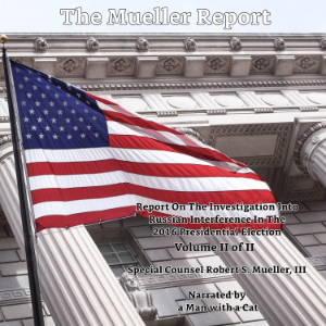 The Mueller Report - Volume II
