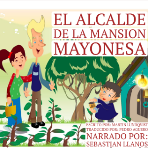 El Alcalde de la Mansion Mayonesa-logo