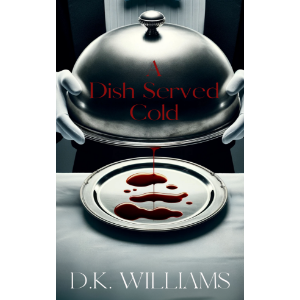 A Dish Served Cold