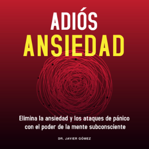 Adiós Ansiedad