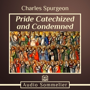 Pride Catechized and Condemned